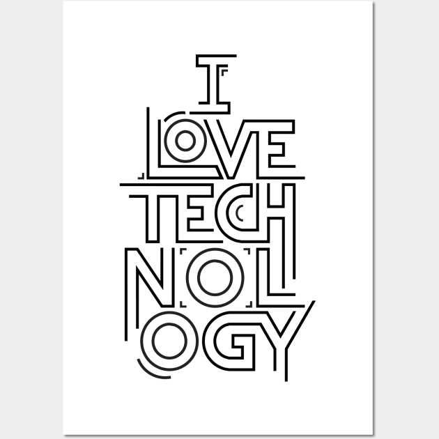 I Love Technology Wall Art by bigboxdesing